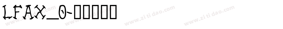LFAX_0字体转换