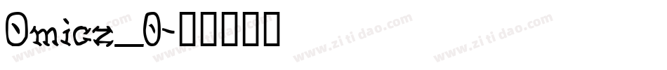 Omicz_0字体转换