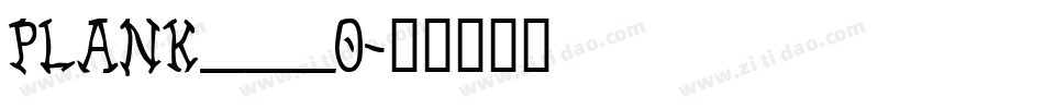 PLANK___0字体转换