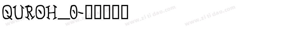 QUROH_0字体转换