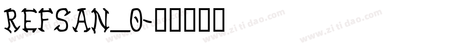 REFSAN_0字体转换