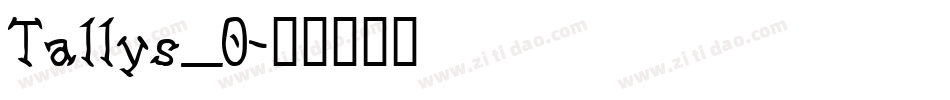 Tallys_0字体转换