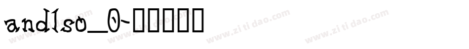 andlso_0字体转换