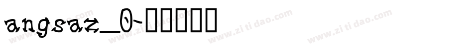 angsaz_0字体转换