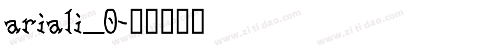 ariali_0字体转换