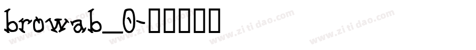 browab_0字体转换