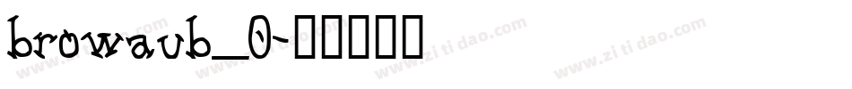 browaub_0字体转换