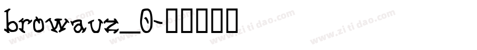 browauz_0字体转换