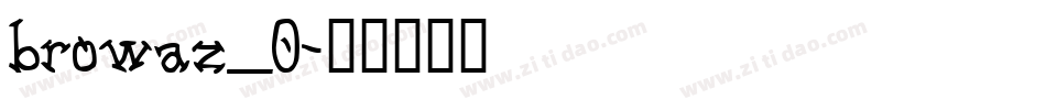 browaz_0字体转换