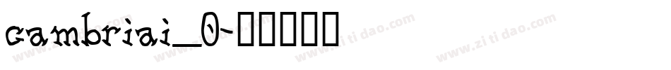 cambriai_0字体转换