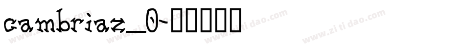 cambriaz_0字体转换