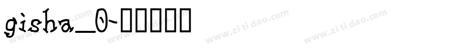 gisha_0字体转换