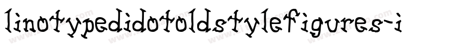 linotypedidotoldstylefigures-italic_0字体转换