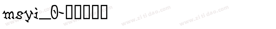msyi_0字体转换