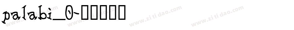 palabi_0字体转换