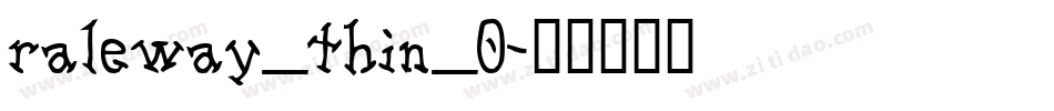 raleway_thin_0字体转换