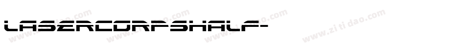 lasercorpshalf字体转换