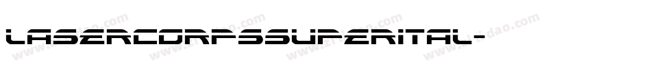 lasercorpssuperital字体转换