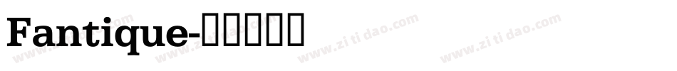 Fantique字体转换