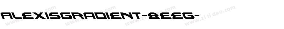 AlexisGradient-8EEg字体转换