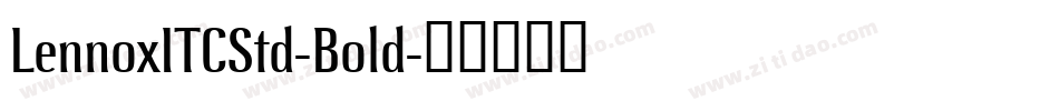 LennoxITCStd-Bold字体转换