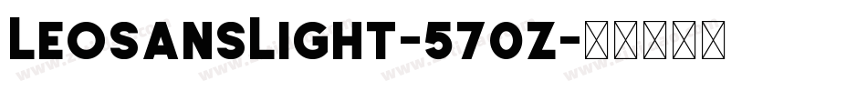 LeoSansLight-570z字体转换