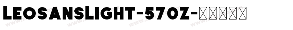 LeoSansLight-570z字体转换