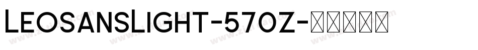 LeoSansLight-570z字体转换