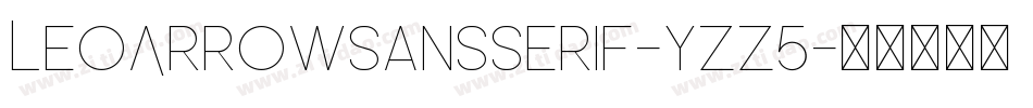 LeoArrowSansSerif-yZZ5字体转换
