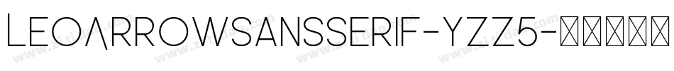 LeoArrowSansSerif-yZZ5字体转换