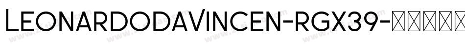 LeonardoDaVincen-rgx39字体转换