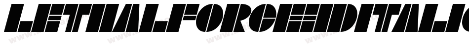LethalForce3DItalic-nWa0字体转换 LethalForce3DItalic-nWa0字体转换