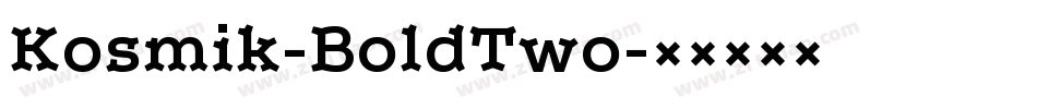 Kosmik-BoldTwo字体转换