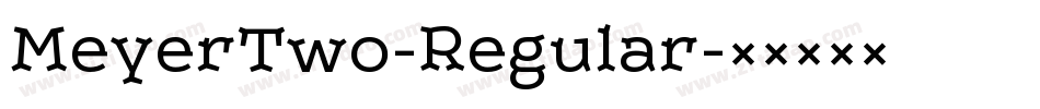 MeyerTwo-Regular字体转换