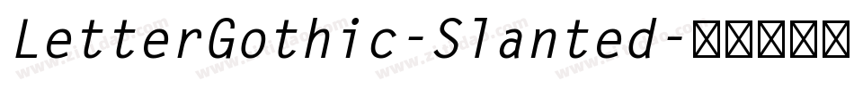 LetterGothic-Slanted字体转换