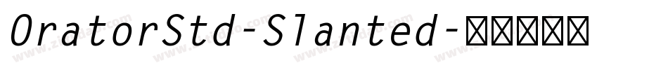 OratorStd-Slanted字体转换