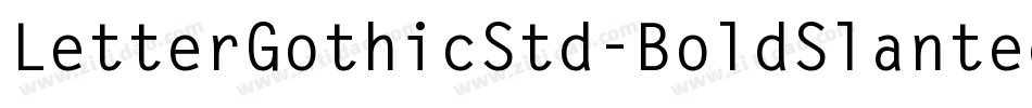 LetterGothicStd-BoldSlanted字体转换