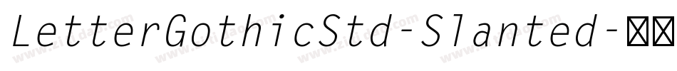 LetterGothicStd-Slanted字体转换
