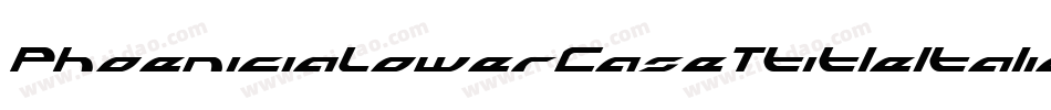 PhoeniciaLowerCaseTtitleItalic-Y2Y2字体转换 PhoeniciaLowerCaseTtitleItalic-Y2Y2字体转换