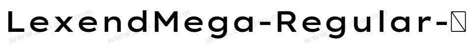 LexendMega-Regular字体转换