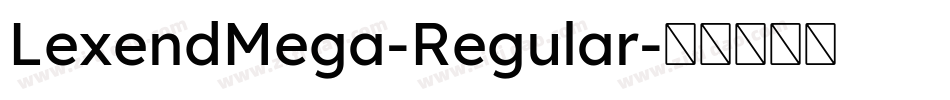 LexendMega-Regular字体转换