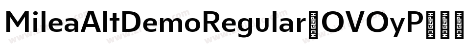 MileaAltDemoRegular-OVOyP字体转换