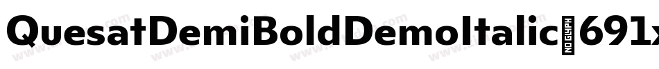 QuesatDemiBoldDemoItalic-691x字体转换