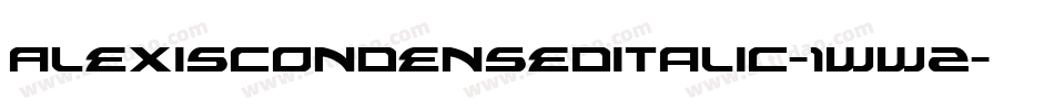 AlexisCondensedItalic-1ww2字体转换
