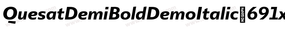 QuesatDemiBoldDemoItalic-691x字体转换