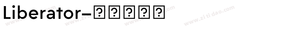 Liberator字体转换