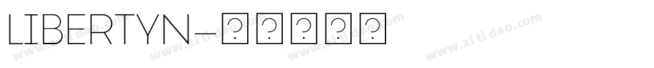 LIBERTYN字体转换