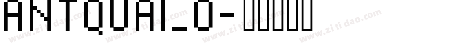 ANTQUAI_0字体转换
