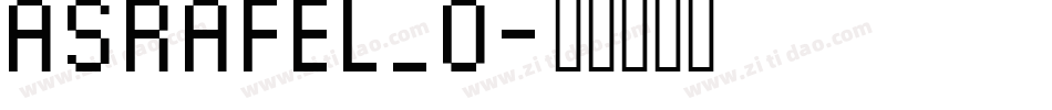 ASRAFEL_0字体转换
