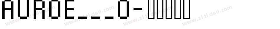 AUROE___0字体转换